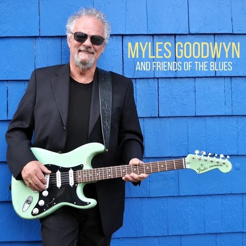 Myles Goodwyn: Myles Goodwyn And Friends Of The Blues - Vinyl