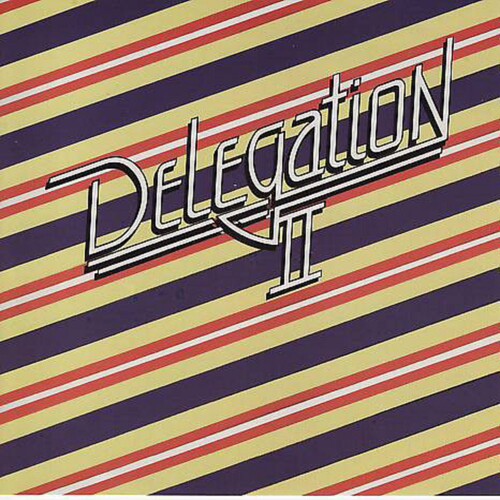 Delegation: Delegation Ii (Bonus Tracks Edition) - CD