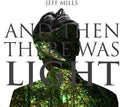 & Then There Was Light / O.S.T.: And Then There Was Light (Original Soundtrack) - CD
