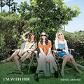 I'm with Her: See You Around - CD