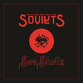 Soviets (Chaix & Jeff Spec): Sea Shells - 7-INCH SINGLE