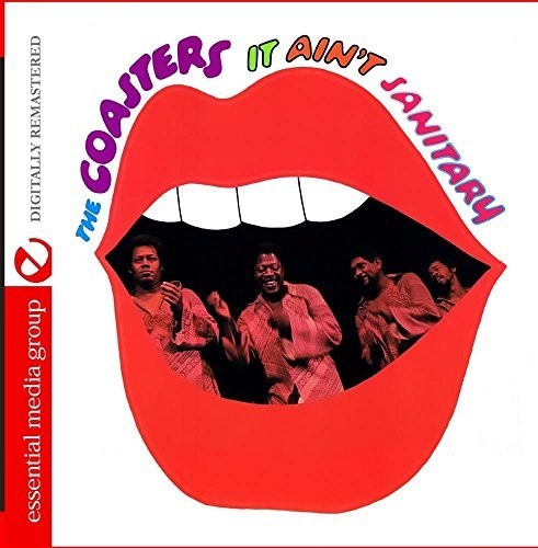 The Coasters: Coasters It Ain't Sanit - CD