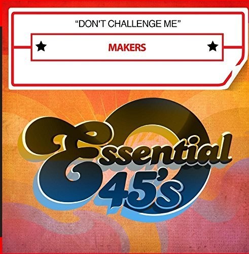 Makers: Makers Don't Challenge  ( CD )