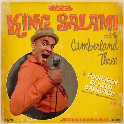King Salami & the Cumberland Three: 14 Blazin Bangers - VINYL