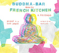 Various Artists: Buddha Bar Meets French Kitchen / Various  ( CD )