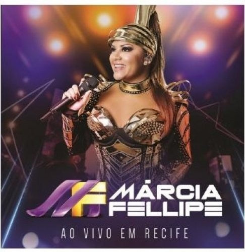 Marcia Fellipe: Ao Vivo Em Recife  ( CD )
