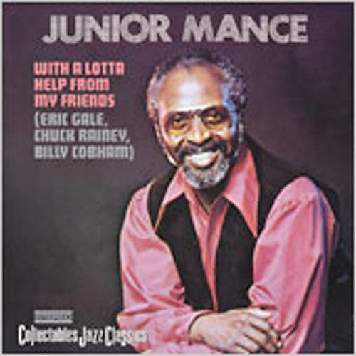 Junior Mance: With a Whole Lotta Help from My Friends - CD
