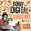 Bobby Digital: Serious Times (bobby Digital Reggae Anthology 2) - CD