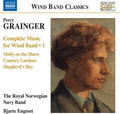 Grainger / Engeset: Complete Music for Wind Band 1  ( CD )
