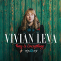 Vivian Leva: Time Is Everything  ( CD )