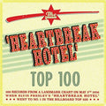 Various Artists: Heartbreak Hotel Top 100 / Various Artists - CD