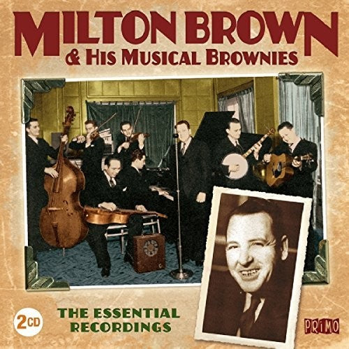 Milton Brown: Essential Recordings  ( CD )