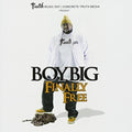 Boy Big: Finally Free  ( CD )