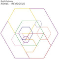 Ryuichi Sakamoto: Async Remodels - Vinyl