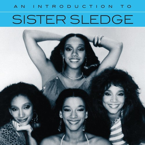 Sister Sledge: An Introduction To Sister Sledge - CD