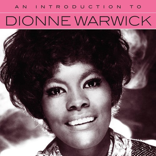 Dionne Warwick: An Introduction To Dionne Warwick - CD