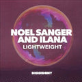Sanger, Noel & Ilana: Lightweight  ( CD )