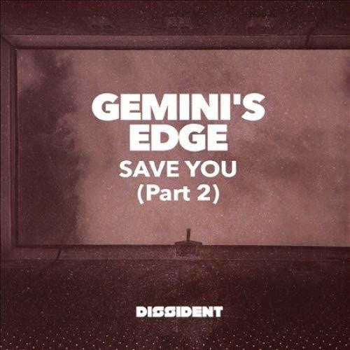 Gemini's Edge: Save You (Part 2)  ( CD )