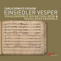 Vokalensemble Novantiqua Bern  Kesselberg Ensemble: Einsiedler Vesper  ( CD )