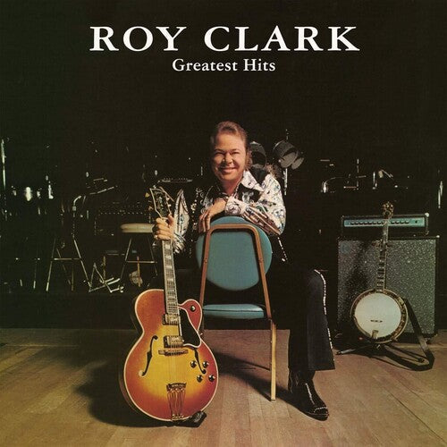 Roy Clark: Roy Clark Greatest Hits - Vinyl