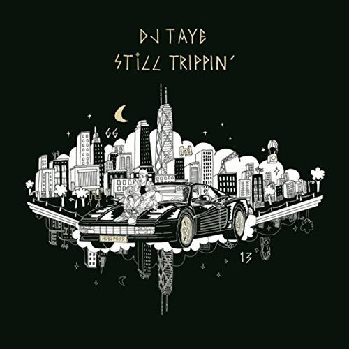 DJ Taye: Still Trippin  ( CD )