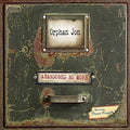 Orphan Jon & Abandoned: Abandoned No More  ( CD )