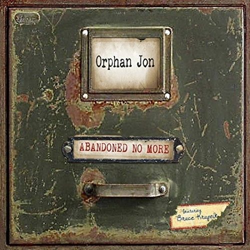 Orphan Jon & Abandoned: Abandoned No More  ( CD )