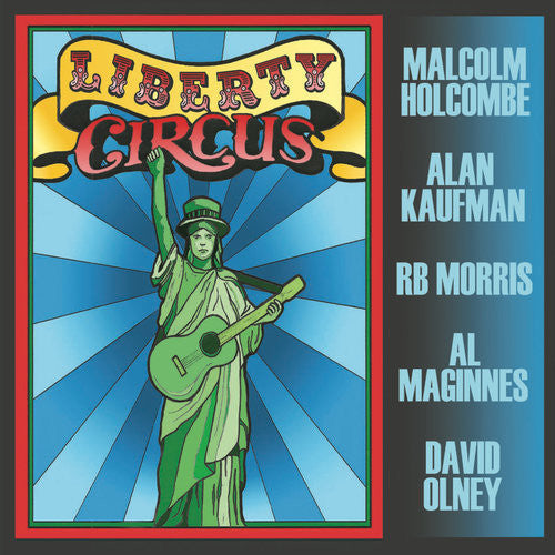 Holcombe, Malcolm / Kaufman, Alan / Maginnes, Al: Liberty Circus  ( CD )