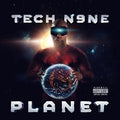 Tech N9ne: Planet  ( CD )