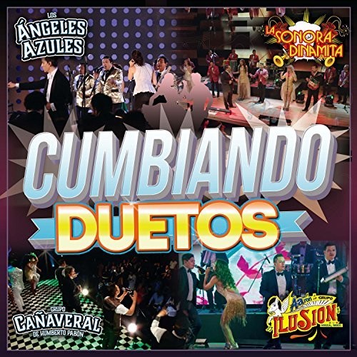 Various Artists: Cumbiando Duetos (Various Artists) - CD