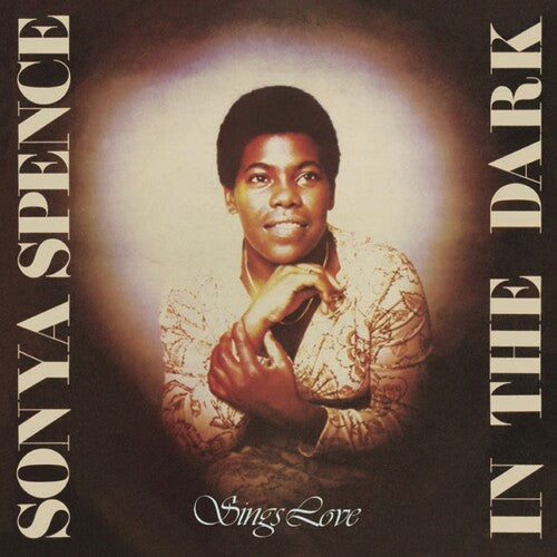 Sonya Spence: In The Dark / Sings Love: Two Original Albums - CD