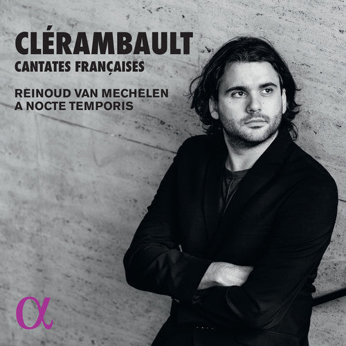 Clerambault / Rignol / Alard: Cantates Francoises  ( CD )