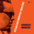 Charles Mingus: Pithecanthropus Erectus - VINYL