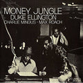 Ellington, Duke / Mingus, Charles / Roach, Max: Money Jungle - VINYL