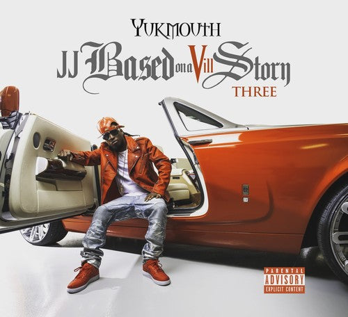 Yukmouth: Jj Based On Vill Story Three  ( CD )