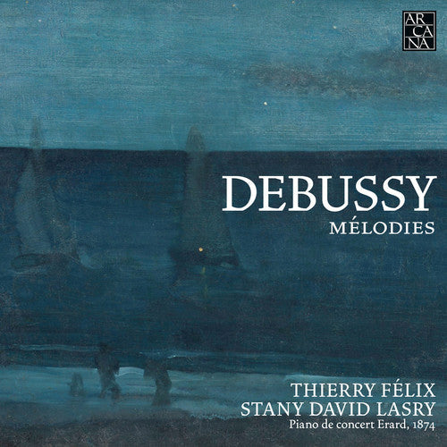 Debussy / Felix / Lasry: Melodies  ( CD )