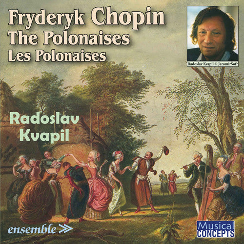 Radoslav Kvapil: Fryderyk Chopin: The Polonaises / Les Polonaises  ( CD )