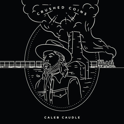 Caleb Caudle: Crushed Coins - Vinyl