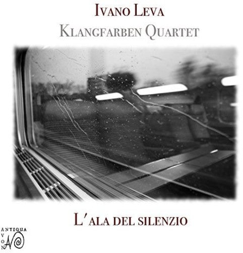 Klagfarben Quartet: Leva: L'Ala Del Silenzio  ( CD )