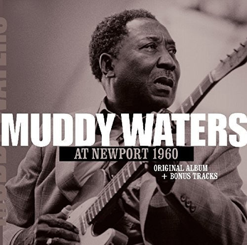 Muddy Waters: At Newport 1960 + 2  ( CD )