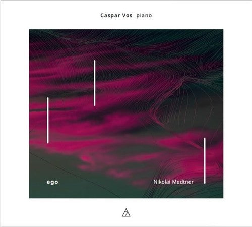 Caspar Vos: Ego: Nikolai Medtner  ( CD )
