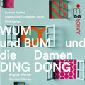 Beethoven Orchester Bonn  Melles  Kaftan: Wum Bum & Die Damen Ding Dong  ( CD )