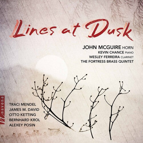 Mcguire  Chance  Ferreira  The Fortress Brass Quintet: Lines at Dusk  ( CD )