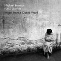 Hersch: Hersch / Images from a Closed Ward  ( CD )