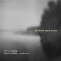 Brown / Nally: If There Were Water  ( CD )