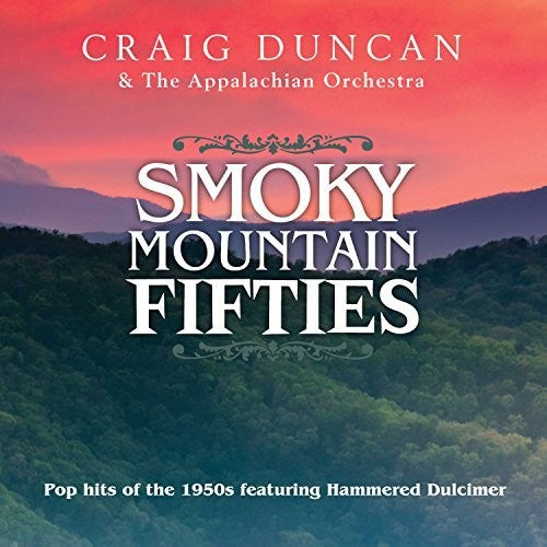 Craig Duncan & The Appalachian Orchestra: Smoky Mountain 50s  ( CD )