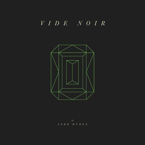 Lord Huron: Vide Noir - CD
