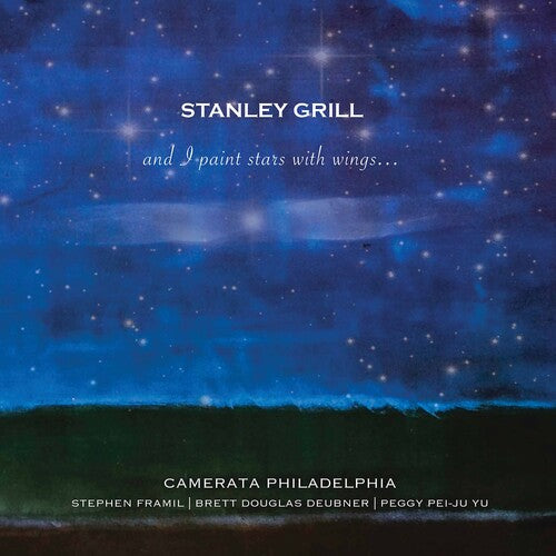 Camerata Philadelphia  Framil  Deubner  Yu: & I Paint Stars with Wings  ( CD )