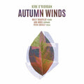 Roadfeldt  Moss  Dutilly  Basho  Upton: Autumn Winds  ( CD )