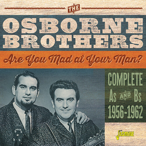 The Osborne Brothers: Are You Mad At Your Man - Complete As & Bs, 1956-1962  ( CD )